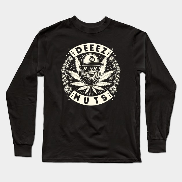 deez nuts Long Sleeve T-Shirt by Rizstor